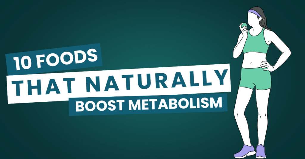 Naturally Boost Metabolism